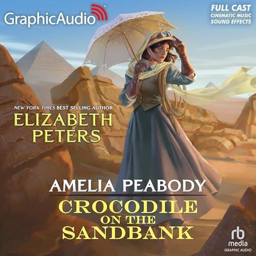 Amelia Peabody [Dramatized Adaptation]