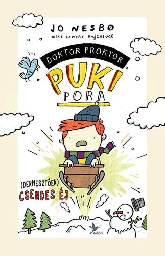 (Dermesztően) csendes éj (Doktor Proktor Pukipora, #5).