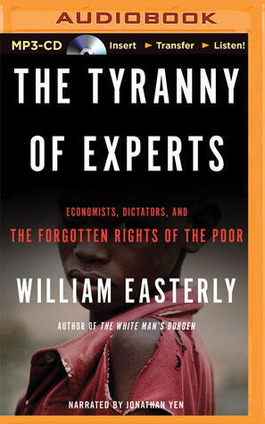 Tyranny of Experts, The
