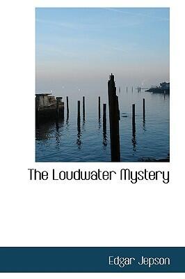 The Loudwater Mystery