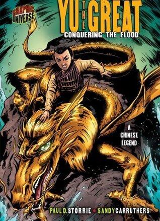Yu the Great: Conquering the Flood [A Chinese Legend]