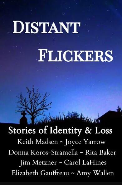 Distant Flickers: Stories of Identity & Loss
