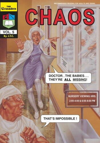 The Crusaders (Volume 5): Chaos