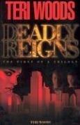 Deadly Reigns