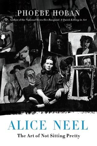 Alice Neel: The Art of Not Sitting Pretty