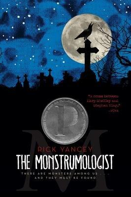 The Monstrumologist[MONSTRUMOLOGIST][Paperback]