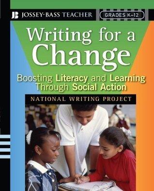 Writing for a Change: Boosting Literacy and Learning Through Social Action