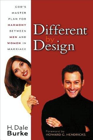 Different By Design: God's Master Plan for Harmony Between Men and Women in Marriage