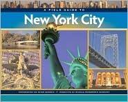 A Field Guide to New York City