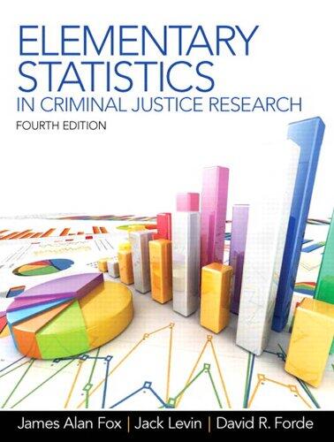 Elementary Statistics in Criminal Justice Research