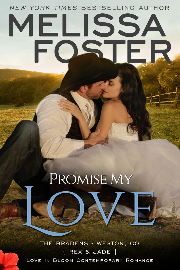 Promise My Love (Love in Bloom: The Bradens) Novella