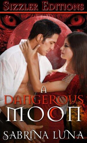 A Dangerous Moon [Tales of the Werewolf Clan]