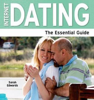 Internet Dating - The Essential Guide