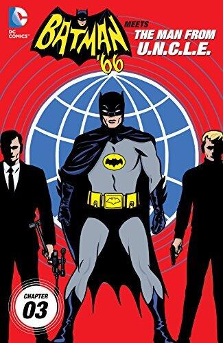 Batman '66 Meets The Man From U.N.C.L.E. #3