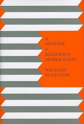 In Defense of Religious Moderation