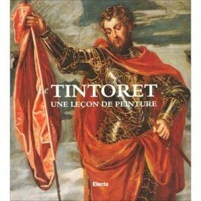 Le Tintoret: Une leçon de peinture