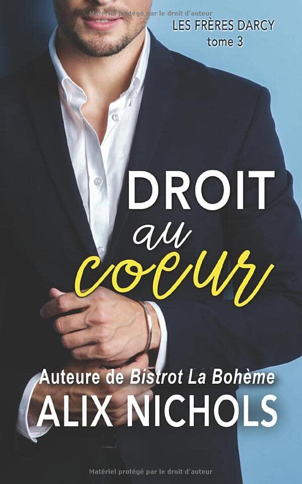 Droit au coeur (Les frères Darcy)