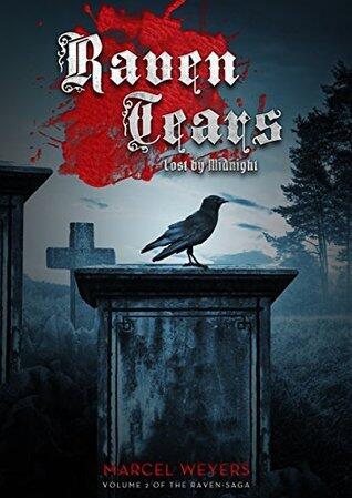 Raven Tears: Lost by Midnight