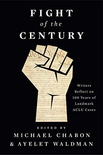 Fight of the Century: Writers Reflect on 100 Years of Landmark ACLU Cases