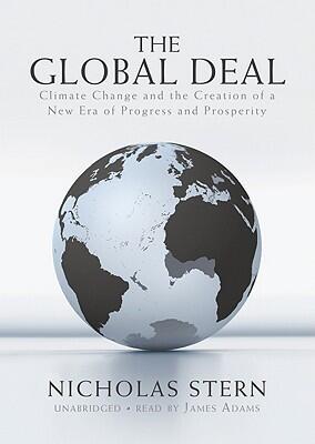The Global Deal: Climate Change and the Creation of a New Era of Progress and Prosperity