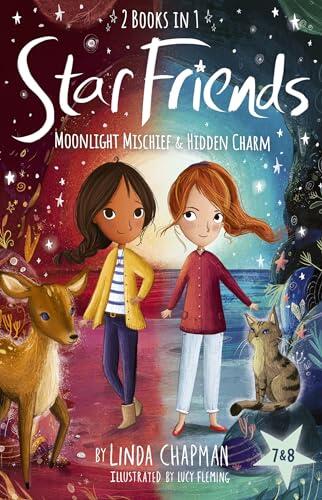 Star Friends 2 Books in 1: Moonlight Mischief & Hidden Charm: Books 7 and 8