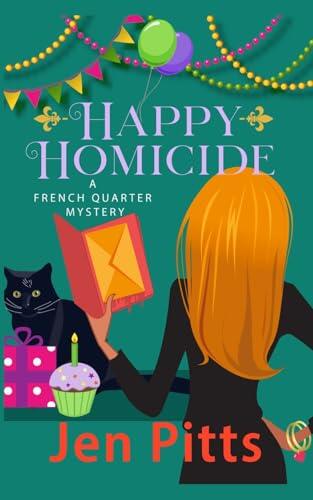 Happy Homicide: A French Quarter Mystery