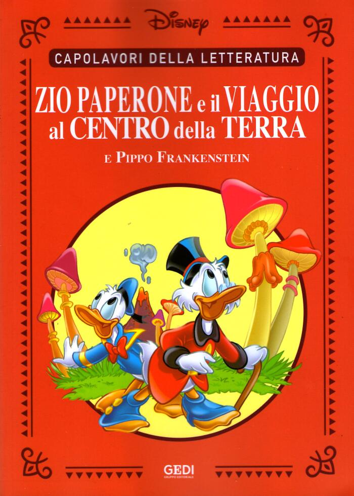 Zio Paperone e il viaggio al centro della Terra e Pippo Frankenstein