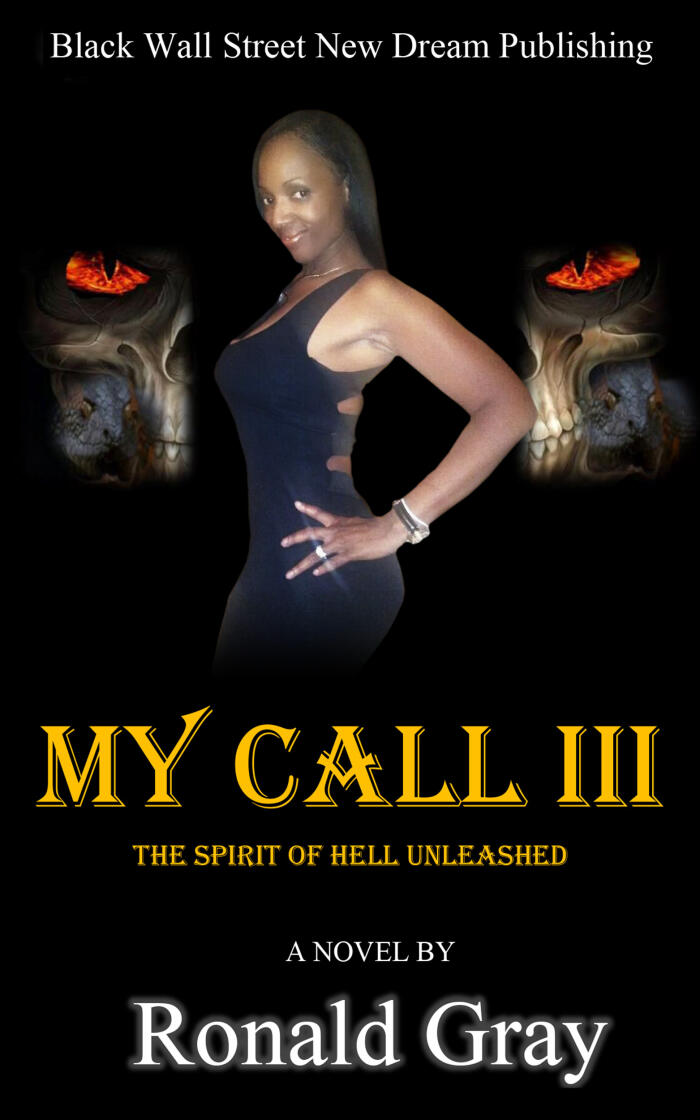 My Call III The Spirit Of Hell Unleashed