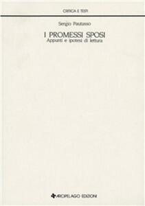 I Promessi Sposi: Appunti e ipotesi di lettura