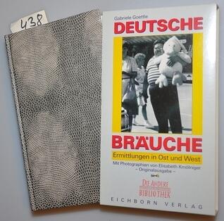 Deutsche Bräuche. Ermittlungen in Ost und West