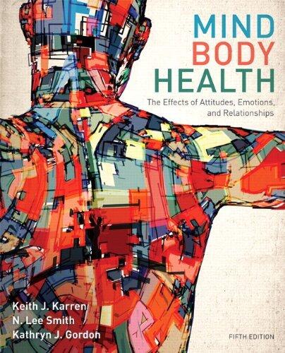 Mind/Body Health: The Effects of Attitudes, Emotions, and Relationships