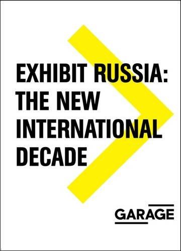 Exhibit Russia: The New International Decade 1986-1996