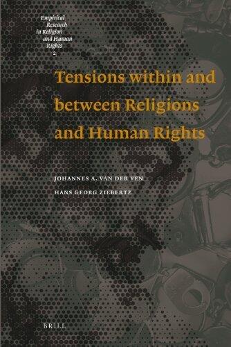 Tensions Within and Between Religions and Human Rights (Empirical Research in Religion and Human Rights)
