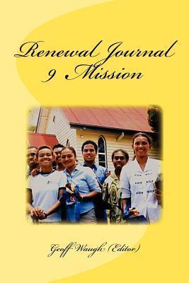 Renewal Journal 9: Mission