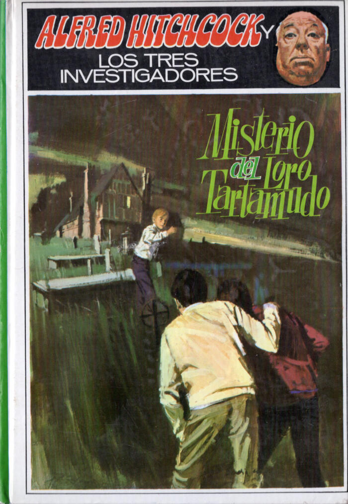 Alfred Hitchcock y los Tres Investigadores. 2. Misterio del Loro Tartamudo
