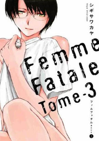ファムファタル―運命の女 3 [Femme Fatale: Tome 3]