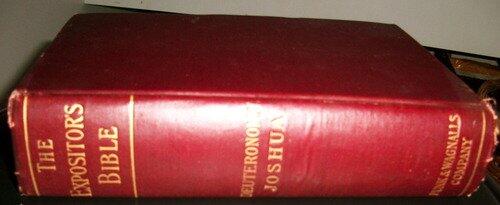 The Expositor's Bible:  Deuteronomy,  Joshua