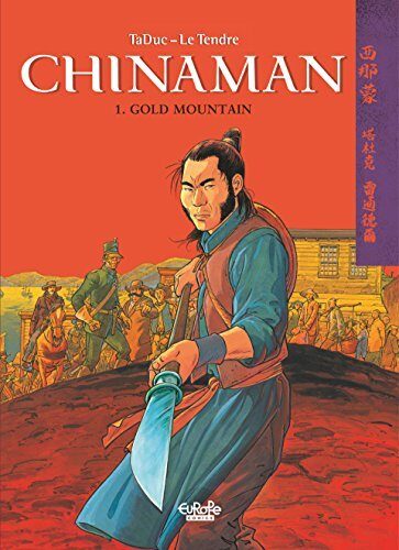 Chinaman, Volume 1: Gold Mountain