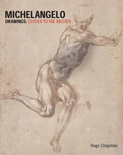 Michelangelo Drawings: Closer to the Master (Paperback) /anglais
