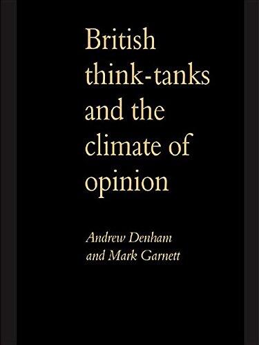 British Think-Tanks and the Climate of Opinion