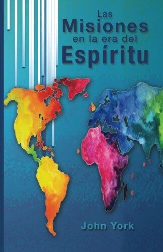 Las Misiones en la era del Espiritu