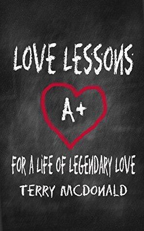 Love Lessons: For a Life of Legendary Love