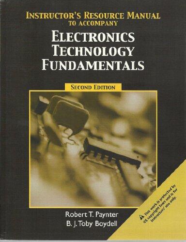 Instructor's Resource Manual to Accompany Electronics Technology Fundamentals
