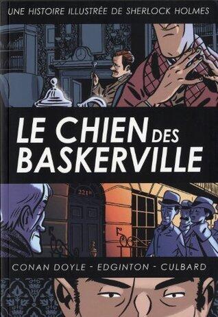 Le chien des Baskerville : Une histoire illustrée de Sherlock Holmes