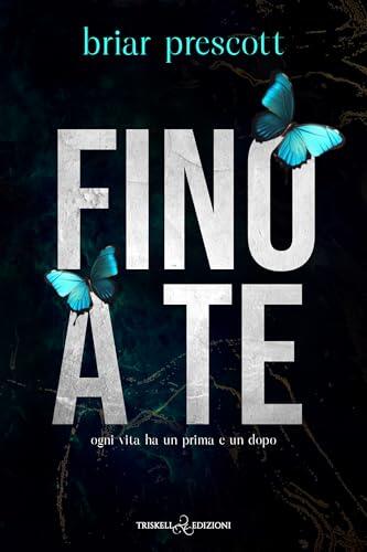 Fino a te (Until Vol. 1)