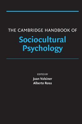 The Cambridge Handbook of Sociocultural Psychology