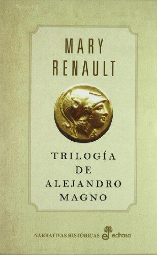TRILOGÍA DE ALEJANDRO MAGNO