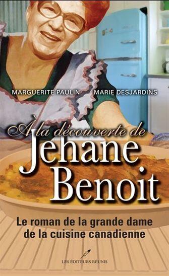 À la recherche de Jehane Benoit