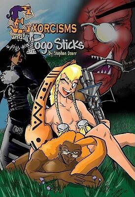 Exorcisms and Pogo Sticks, Vol. 1
