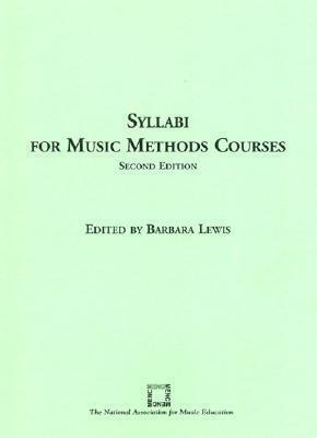 Syllabi for Music Methods Courses